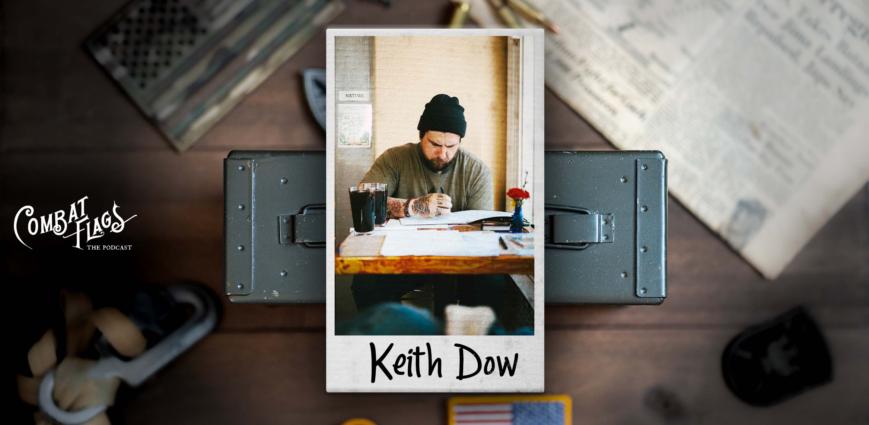 022: Keith Dow — Combat Flags
